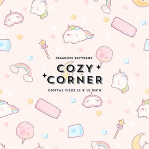May include: A seamless pattern design featuring cartoon unicorns, rainbows, pillows, and other cute elements on a light pink background. The text "COZY CORNER" and "DIGITAL FILES 12 X 12 INCH" are also present.