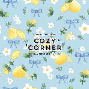 Könnte beinhalten: Nahtloses Muster mit Zitronen, Zitronenscheiben, weißen Blumen, blauen Schleifen und grünen Blättern auf hellblauem Hintergrund. Der Text "COZY CORNER" und "DIGITAL FILES 12 X 12 INCH" sind ebenfalls vorhanden.
