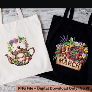 May include: Two tote bags, one white and one black, with floral and botanical designs. The white bag features a teapot surrounded by flowers and the word "March." The black bag displays a wooden sign with "March" and a collection of berries and mushrooms.