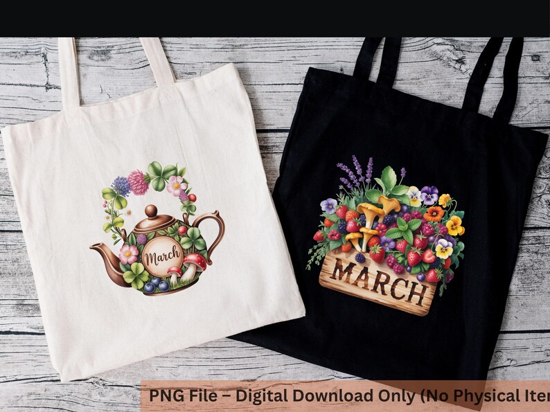 May include: Two tote bags, one white and one black, with floral and botanical designs. The white bag features a teapot surrounded by flowers and the word "March." The black bag displays a wooden sign with "March" and a collection of berries and mushrooms.