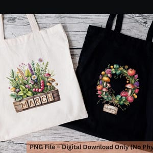 May include: Two tote bags, one white and one black, with floral designs. The white bag features a watercolor illustration of flowers and mushrooms in a wooden box with "MARCH" spelled out. The black bag has a floral wreath design with the word "MARCH".
