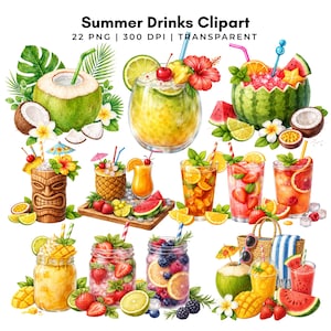 May include: Watercolor illustration of summer drinks, including cocktails in a watermelon, pineapple, and tiki mug. Other drinks are in glasses and mason jars, with fruit garnishes. The text "Summer Drinks Clipart" is at the top.