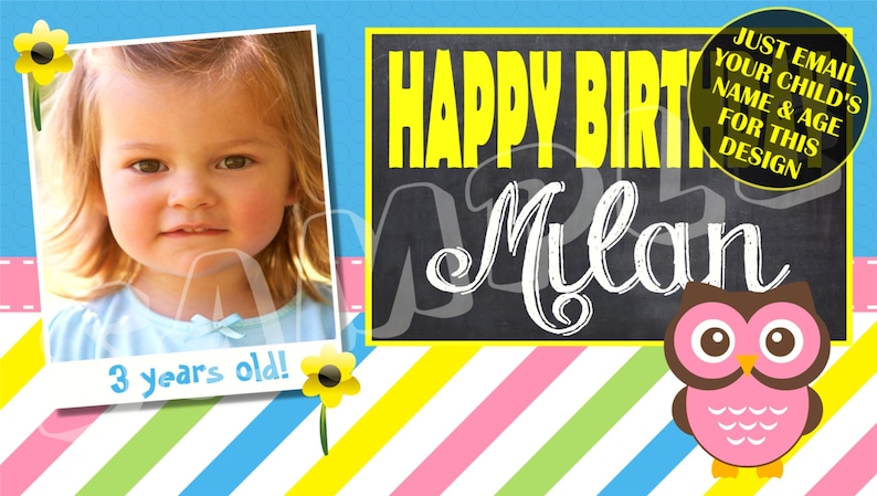 Photo Personalized Birthday Banner with free printable DIY Invitation Just email child/'s name age photo for any design Owl Trendy Owls