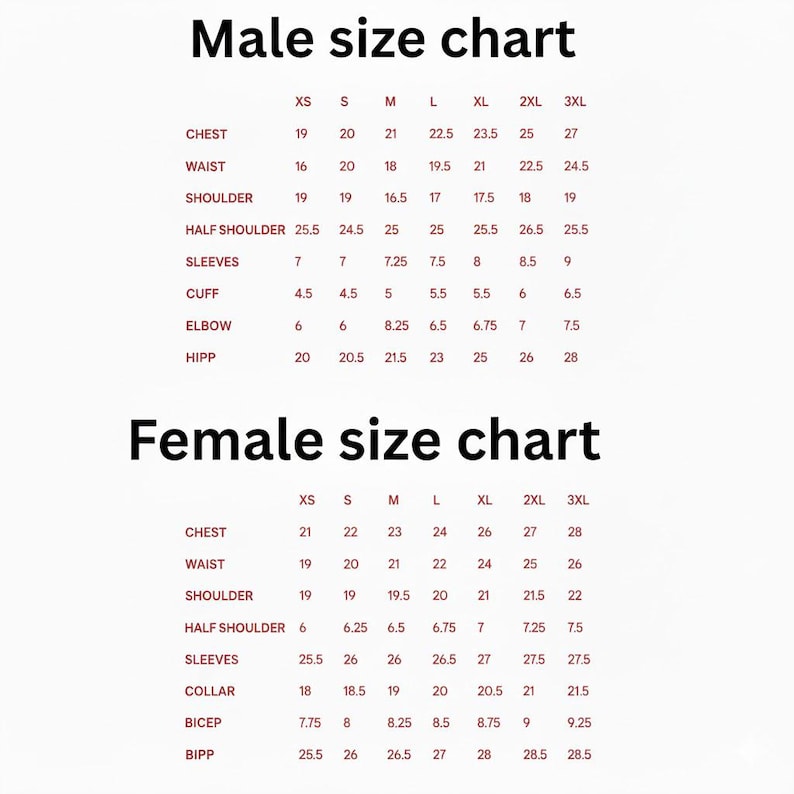 May include: A size chart for male and female clothing, with measurements in inches. The chart includes chest, waist, shoulder, sleeve, cuff, elbow, and hip measurements for men, and chest, waist, shoulder, sleeve, collar, bicep, and bipp measurements for women.
