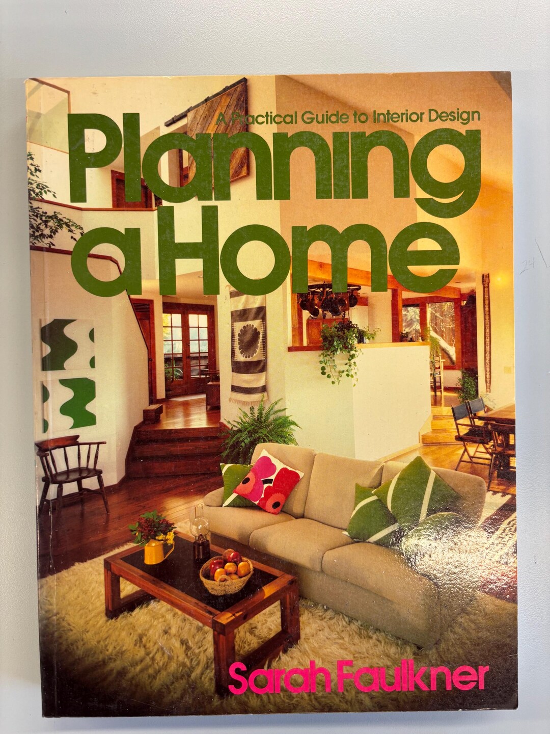 Planning A Home, A Practical Guide to Interior Design, Softcover, 1979 ...