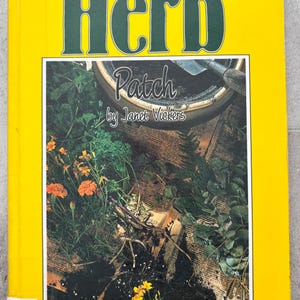 The Herb Patch by Janet Vickers, softcover, 1990