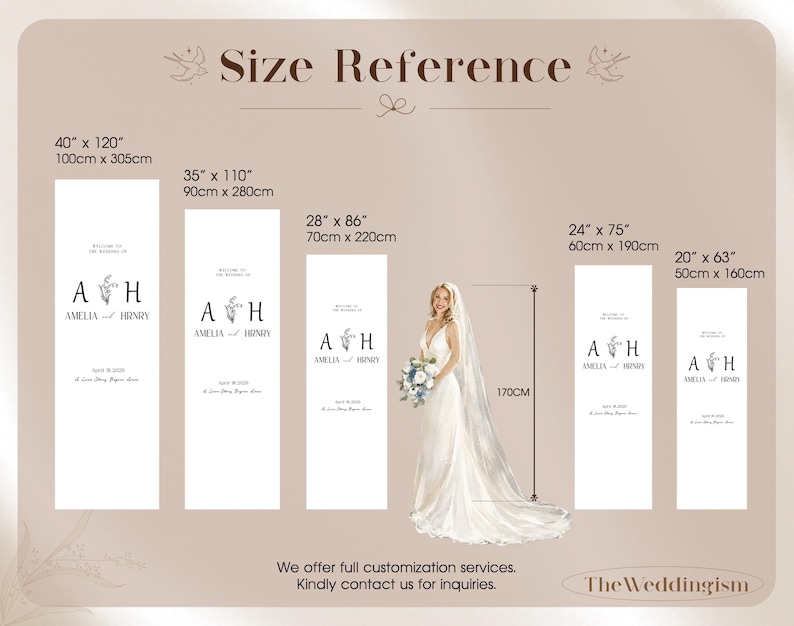 May include: A size reference chart for wedding welcome signs featuring five vertical rectangular banners with the text 'Welcome to the wedding of A H Amelia & Henry April 18 2026'. Dimensions range from 40x120 inches to 20x63 inches with a bride for scale.