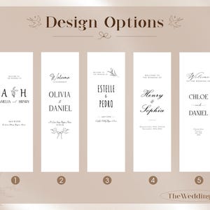 May include: A rectangular graphic titled Design Options displaying five vertical white wedding sign templates with black text. Each template features unique typography, names like Amelia and Henry, Olivia and Daniel, Estelle and Pedro, Henry and Sophia, and Chloe and Daniel, with dates and floral line art.