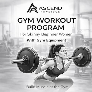 Könnte beinhalten: Schwarz-Weiß-Illustration einer Frau, die in einem Fitnessstudio eine Langhantel hebt. Der Text lautet: "ASCEND PHYSIQUE GYM WORKOUT PROGRAM For Skinny Beginner Women With Gym Equipment Build Muscle at the Gym."