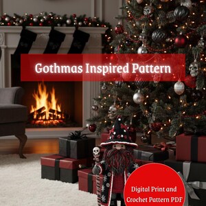May include: A Christmas scene with a decorated tree, ornaments, and wrapped gifts. A gnome figure with a staff stands in front of the tree. The text "Gothmas Inspired Pattern" and "Digital Print and Crochet Pattern PDF" are visible.