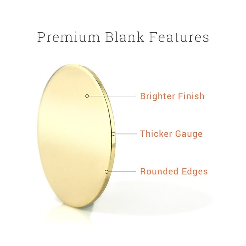 May include: A gold blank disc with a brighter finish, thicker gauge, and rounded edges. This disc is ideal for crafting projects.
