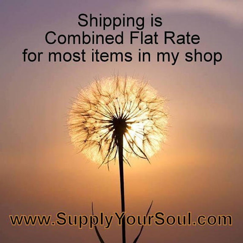 May include: A dandelion seed head with a bright yellow glow behind it, against a sunset sky. The text "Shipping is Combined Flat Rate for most items in my shop" is at the top of the image. The text "www.SupplyYourSoul.com" is at the bottom of the image.