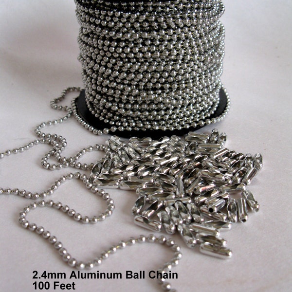 Aluminum Ball Chain 100 Ft or 250 Ft, 2.4mm balls, with Connectors 1 per foot, Bulk Chain Spool