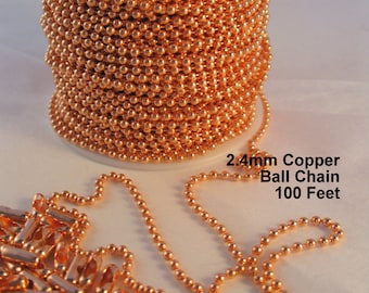 Copper Ball Chain 100 Ft 2.4mm Balls 100 Connectors Bulk Chain