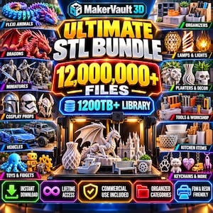 May include: A digital advertisement for a MakerVault 3D Ultimate STL Bundle featuring over 12,000,000 files and a 1200TB library. The image displays various 3D printed models including dragons, vehicles, cosplay props, and home decor items.