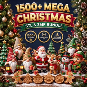 May include: A digital graphic featuring the text 1500+ MEGA CHRISTMAS STL & 3MF BUNDLE. The image displays various 3D-style Christmas characters including gnomes, Santa Claus, a reindeer, a snowman, an elf, and gingerbread cookies.