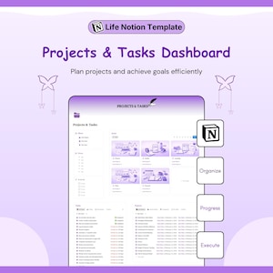 May include: A digital Projects & Tasks dashboard template for Notion featuring a purple color scheme. The interface displays project categories, task lists, and progress tracking. Text includes Life Notion Template, Projects & Tasks, Organize, Progress, and Execute.