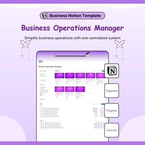 May include: A digital Business Notion Template titled Business Operations Manager on a light purple background. The interface displays a dashboard with purple category cards, navigation menus, and task lists. Text includes Organize, Progress, and Execute.