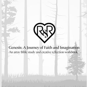 Puede incluir: Imagen en escala de grises de un cuaderno titulado "Génesis: Un viaje de fe e imaginación". La portada incluye un logotipo en forma de corazón con las letras "R&R". El fondo representa una escena de bosque con árboles y hierba silueteados.