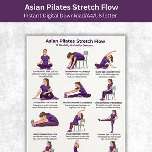 May include: A digital print titled "Asian Pilates Stretch Flow" with 12 flexibility and mobility exercises. The exercises are illustrated with women in purple athletic wear, demonstrating various stretches. The text includes exercise names and instructions.