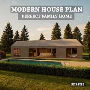 May include: A modern house plan with a rectangular design, featuring large windows and a flat roof. The house is surrounded by a green lawn, a swimming pool, and lush trees. Text on the image reads "MODERN HOUSE PLAN PERFECT FAMILY HOME" and "PDF FILE".
