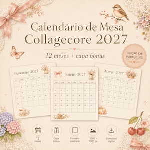 Pode incluir: Um calendário de mesa 2027 com estética de colagem, exibindo as páginas de janeiro, fevereiro e março. O design inclui ilustrações de um pássaro, flores, borboletas e cerejas, com o texto Calendário de Mesa Collagecore 2027.