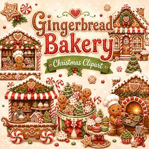 May include: A digital illustration titled Gingerbread Bakery Christmas Clipart featuring gingerbread houses, gingerbread people wearing chef hats, candy canes, cupcakes, and star-shaped cookies arranged in a festive, colorful holiday scene.