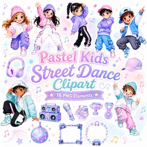 May include: A digital illustration featuring pastel-colored children in street dance poses. The image includes headphones, a boombox, microphone, sneakers, and the text "Pastel Kids Street Dance Clipart".