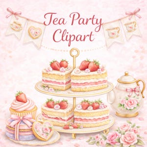 Peut inclure: Illustration à l'aquarelle d'une tea party avec un présentoir à gâteaux à étages, une théière et des douceurs. L'image présente une bannière avec des tasses à thé et des cœurs, ainsi que le texte "Tea Party Clipart". Des fraises et des roses roses sont également présentes.