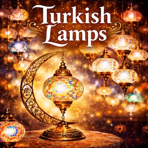 May include: A decorative Turkish lamp with a colorful mosaic glass shade, illuminated from within. The lamp is supported by a gold-colored crescent moon-shaped stand. The image features the text "Turkish Lamps". Other mosaic lamps are in the background.