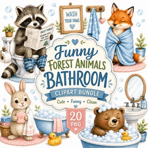 May include: A digital clipart bundle featuring illustrations of forest animals in a bathroom setting. Characters include a raccoon on a toilet, a fox in a blue towel, a rabbit with soap, and a bear in a bubble bath. Text reads Funny Forest Animals Bathroom.