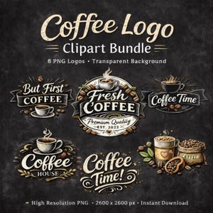 Op de afbeelding: Een digitale clipartbundel met koffiethema's op een donkere achtergrond. De logo's bevatten tekst zoals "Coffee Logo", "Clipart Bundle", "But First Coffee", "Fresh Coffee" en "Coffee Time". De afbeelding bevat ook koffiekopjes, bonen en decoratieve elementen.
