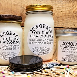 Funny Soy CandlesCongrats on the new house,hope your neighbors aren't serial killers Scented Mason Jar CandleFunny New Homeowner Gift image 1