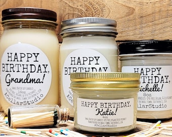 Scented Soy Candles "Happy Birthday*Insert custom name here*" Mason Jar Candle/Gift for Friends,Gift for Her/Girlfriend/Mom/Grandma/Sister