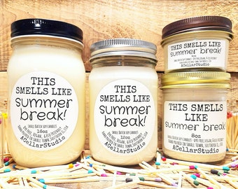 Funny Soy Candles "This smells like summer break!" Scented Mason Jar Candle, Vegan, Eco Friendly,Prefect End of the year Gift for Teachers!