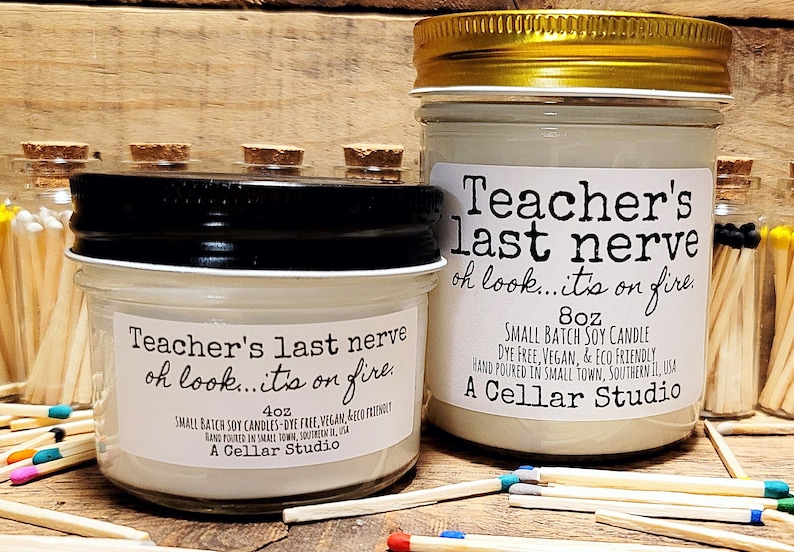 Funny Soy Candles teacher's Last Nerve...oh Look Etsy
