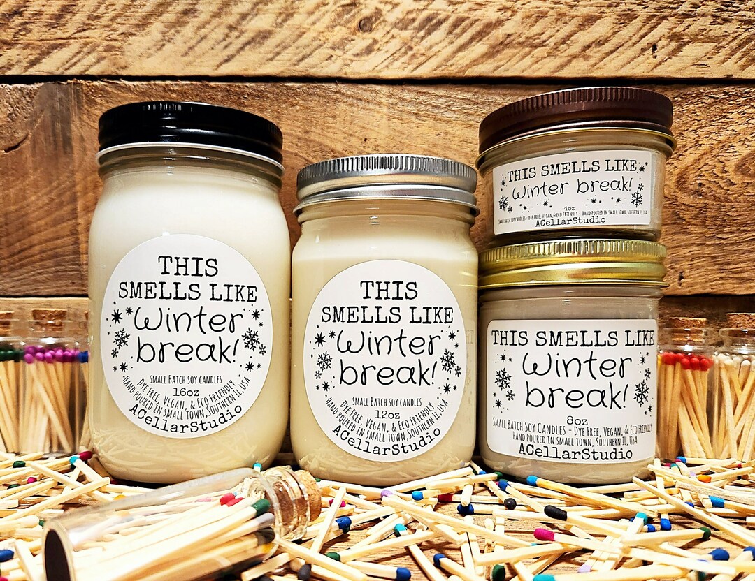 Funny Soy Candles this Smells Like Winter Break Scented Mason Jar