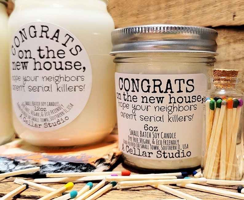 Funny Soy CandlesCongrats on the new house,hope your neighbors aren't serial killers Scented Mason Jar CandleFunny New Homeowner Gift imagem 7