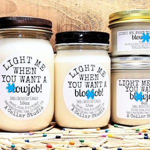 Funny Scented Soy Candles "Light me when you want a bl0wjob!" Adult Humor Gift for Boyfriend/Husband Prefect 4 Valentines Day/Birthday