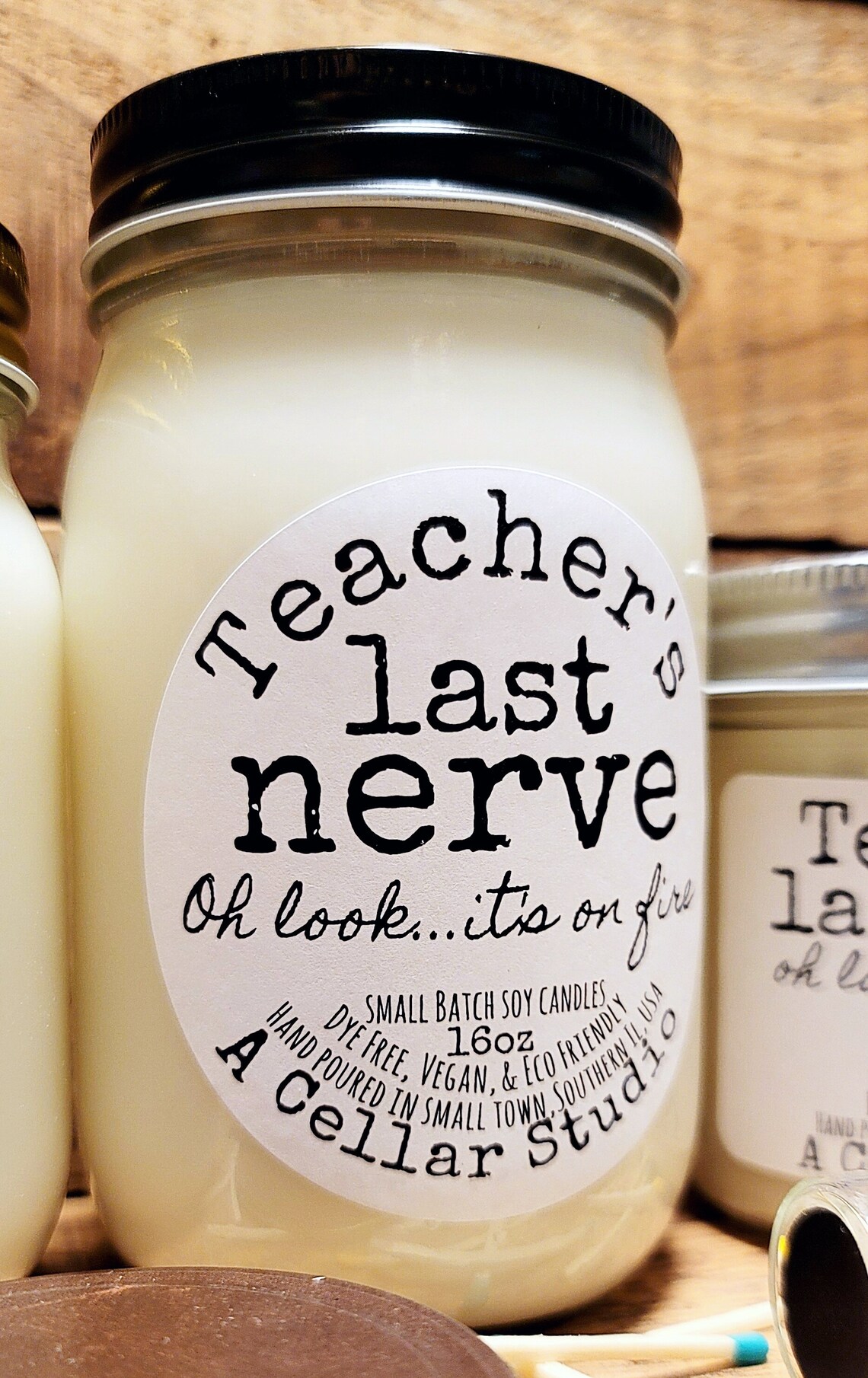 Funny Soy Candles Teacher's Last Nerve...Oh look Etsy