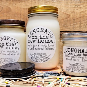 Funny Soy CandlesCongrats on the new house,hope your neighbors aren't serial killers Scented Mason Jar CandleFunny New Homeowner Gift imagem 8