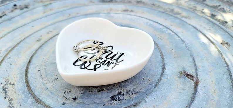 Funny Heart Shaped Ring Dish Shit I Can/'t LoseWedding GiftRing HolderJewelry dish 3 inchBride-GroomEngagement GiftTrinket Dish