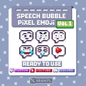 May include: A digital graphic set titled SPEECH BUBBLE PIXEL EMOJI Vol.1, featuring six pixelated white speech bubbles with various facial expressions and a red heart. Includes text labels for TWITCH, YOUTUBE, DISKORD, and KR1NJL.