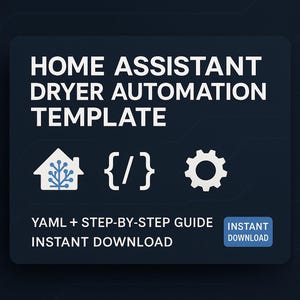 Puede incluir: Gráfico azul oscuro con el texto "HOME ASSISTANT DRYER AUTOMATION TEMPLATE". Incluye iconos de una casa, llaves y un engranaje. El texto de abajo dice "YAML + STEP-BY-STEP GUIDE INSTANT DOWNLOAD".