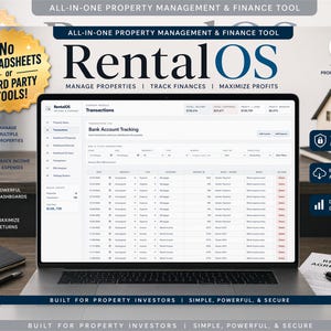 May include: A laptop displaying the RentalOS interface, an all-in-one property management and finance tool. The screen shows bank account tracking data. The image includes text such as "Manage Properties," "Track Finances," and "Maximize Profits."