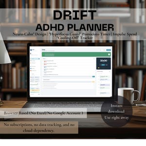 Pode incluir: Um laptop exibindo a interface "DRIFT ADHD PLANNER", com um cronômetro e uma lista de tarefas. A tela mostra uma interface do usuário com um esquema de cores verde e branco. O texto na tela inclui "Neuro-Calm Design" e "Hyperfocus Guard". Uma caneca branca está à direita.