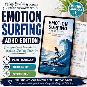 May include: A digital tablet displaying a cover titled Emotion Surfing ADHD Edition, featuring a surfer on a wave. Beside it, a printed worksheet outlines the Surf Technique step-by-step. Text includes Riding Emotional Waves, Instant Download, and Printable PDF.