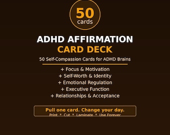 ADHD Affirmation Card Deck 50 Printable Cards | Neurodivergent Self-Compassion | ADHD Positive Affirmations Gift | Instant Download PDF