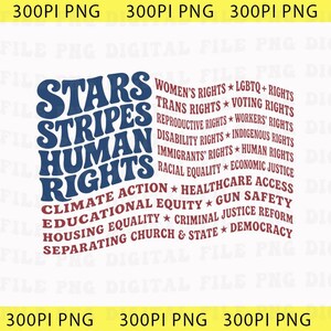 以下が含まれることがあります： 左側に大きな青い波状の文字でSTARS STRIPES HUMAN RIGHTSと書かれ、右側にWomen's Rights、LGBTQ+ Rights、Democracyなどの社会的大義名分が赤い波状のテキストでリストアップされたデジタルグラフィックデザイン。