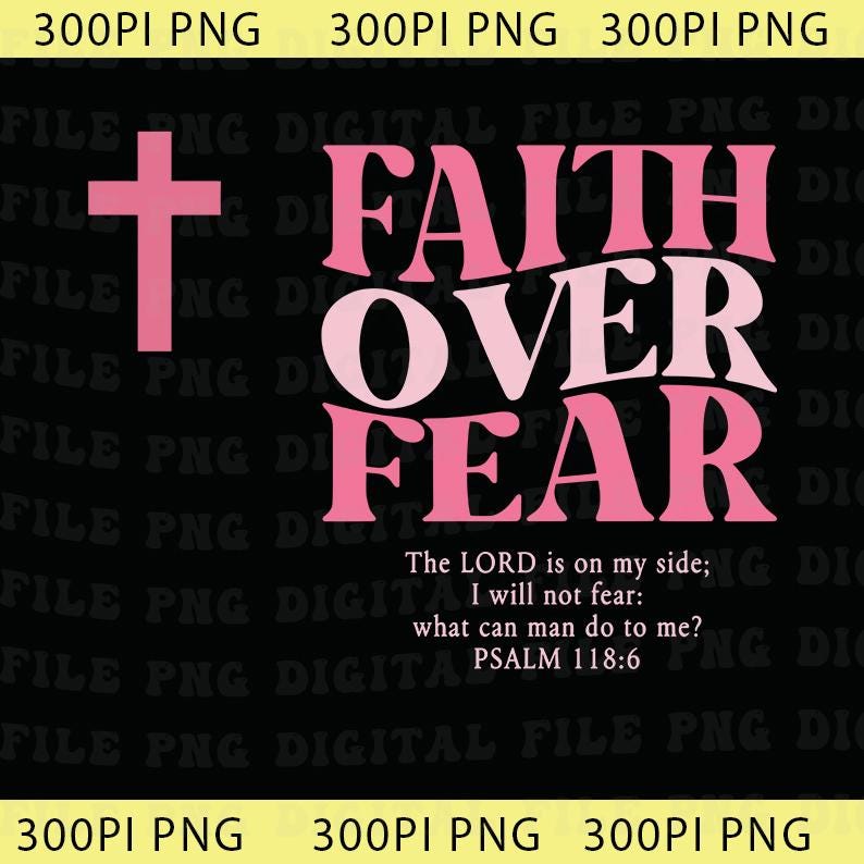 Faith Over Fear Png, Aesthetic Christian Shirt Bible Verse Tee Jesus Png Church Shirt Trendy Png, Religious Png image 1